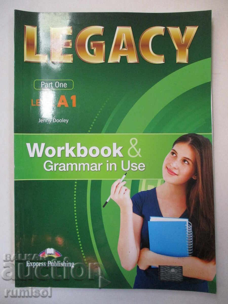 Legacy A1 Partea 1 - Caiet de lucru și gramatică în uz