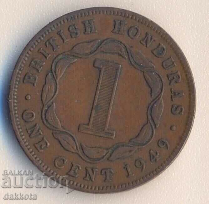Honduras britanic = Belize 1 cent 1949, tiraj 100 mii