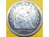 1/4 долар 1878 САЩ Либерти/Орел сребро - доста рядка