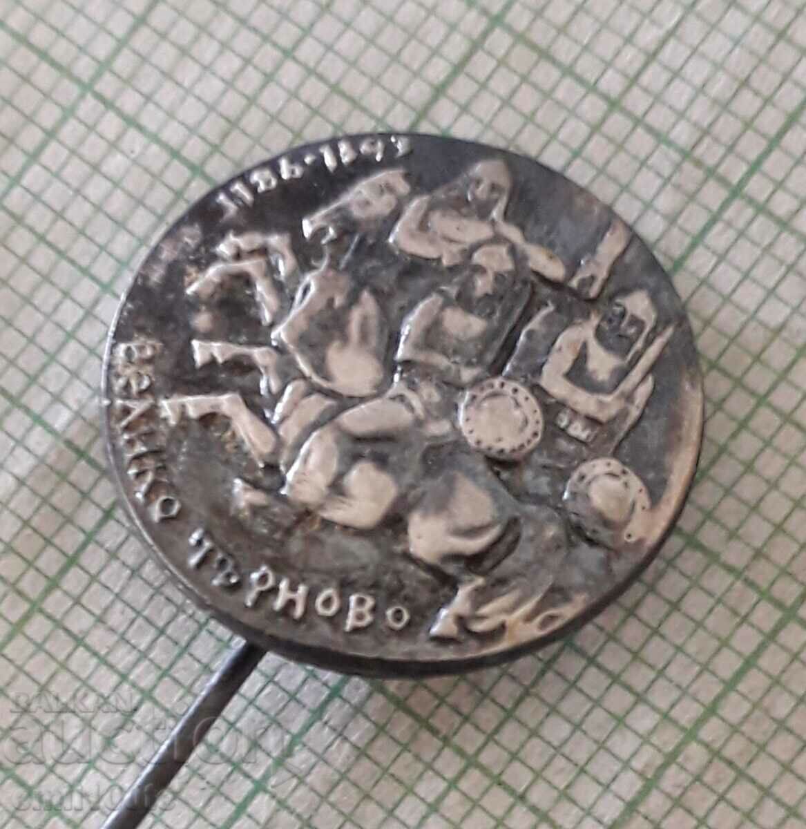 Badge - Veliko Tarnovo 1186 1393 capital with price 3.00 BGN | € 1.53 Badge - Veliko Tarnovo 1186 1393 capital with price 3.00 BGN | € 1.53