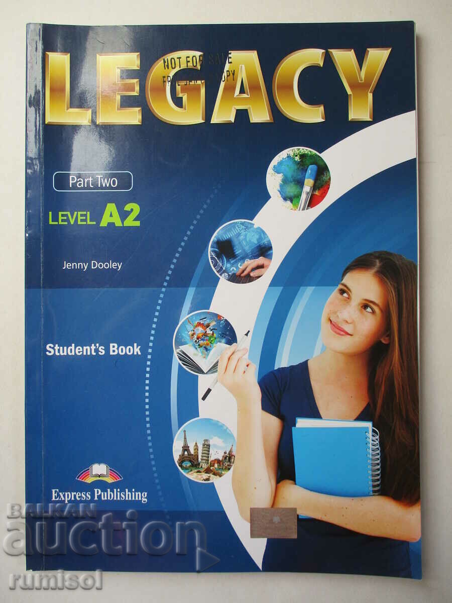 Legacy A2 Part 2 - Student's Book Legacy A2 Part 2 - Student's Book