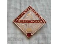 Badge - Glasnost Democracy Perestroika