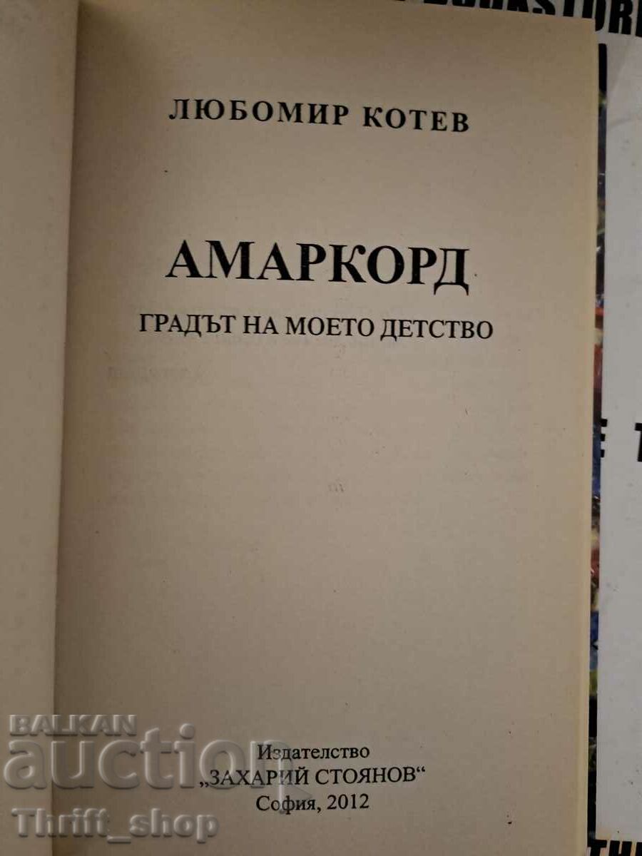 Amarcord - orașul copilăriei mele Orașul copilăriei mele L cu preț 8.00 BGN | € 4.09 Amarcord - orașul copilăriei mele Orașul copilăriei mele L cu preț 8.00 BGN | € 4.09