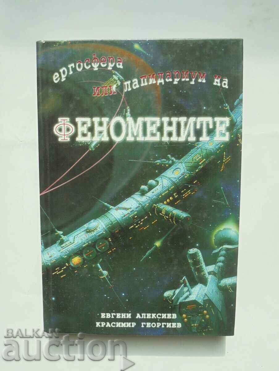 Ergosphere, or lapidarium of phenomena Evgeni Alexiev 2002