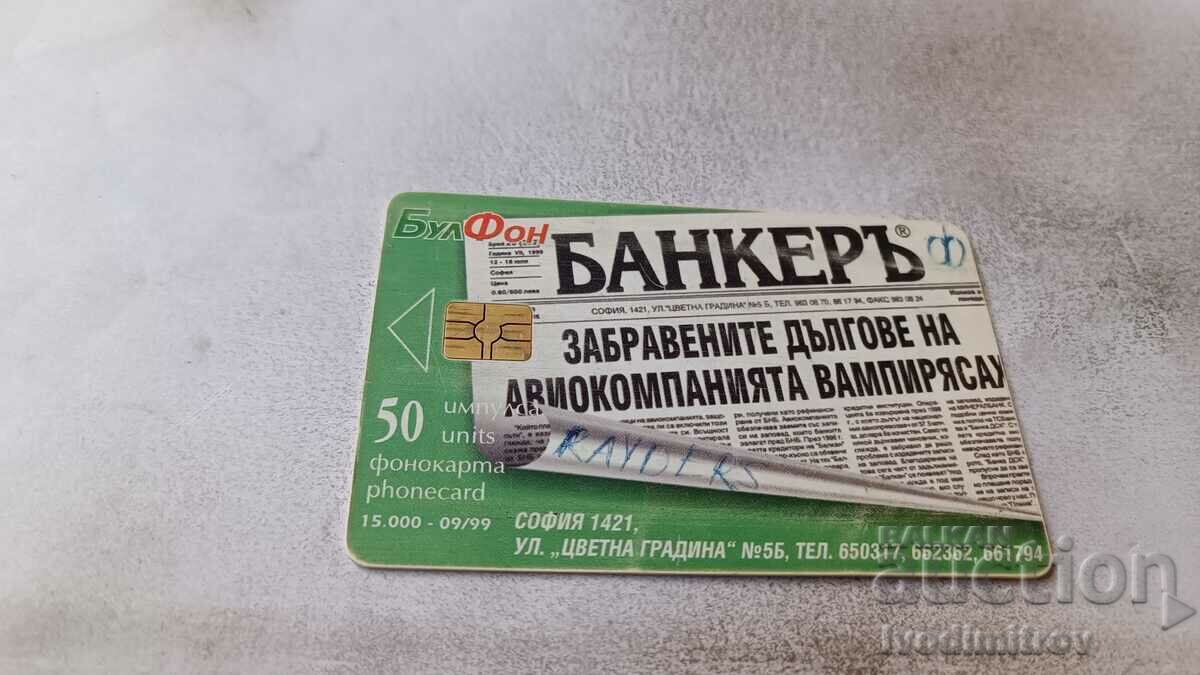 Phonocard Bulfon Bankeru with price 1.15 BGN | € 0.59 Phonocard Bulfon Bankeru with price 1.15 BGN | € 0.59