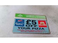 British Telecom sound card 50 units 5 pound off Your Pizza