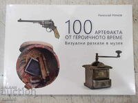 Cartea „100 de artefacte din timpul eroic-N. Nenov” – 136 pagini.