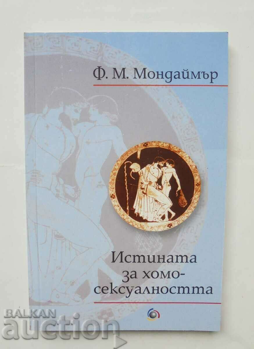 Истината за хомосексуалността - Франсис Мондаймър 2002 г.