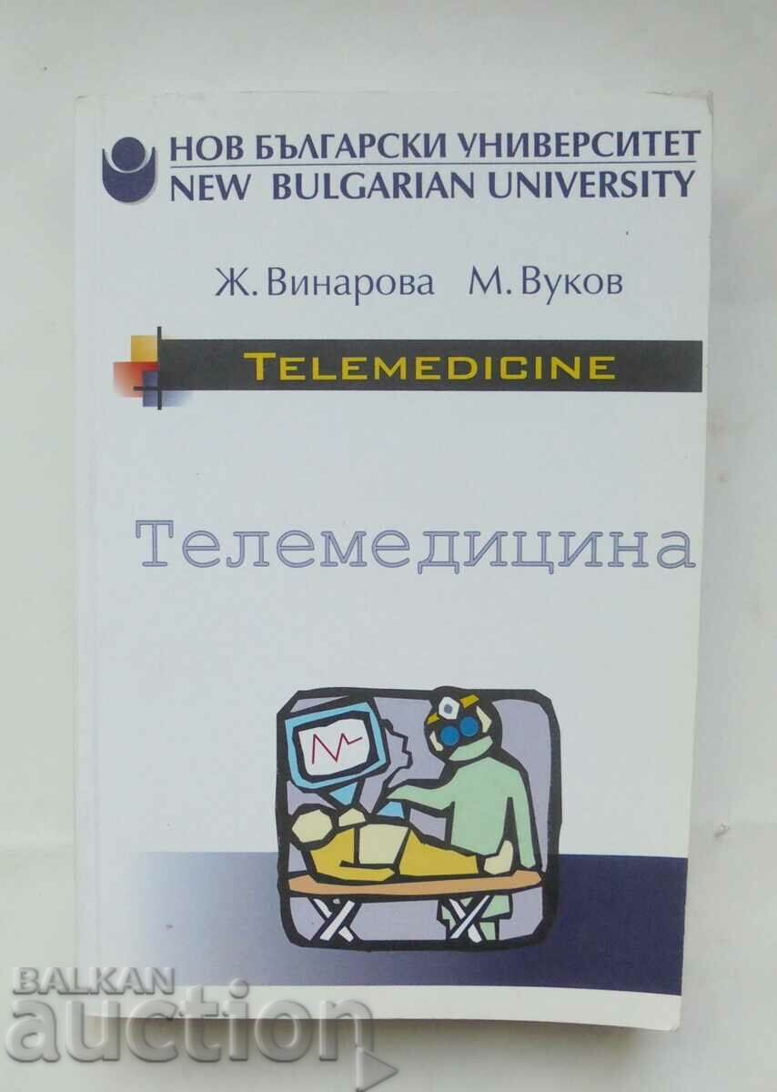Telemedicine; Dictionary of telemedicine - Zhivka Vinarova 2002