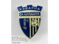 Soccer-Rare Soccer Badge- FC KALIAKRA Kavarna-Email