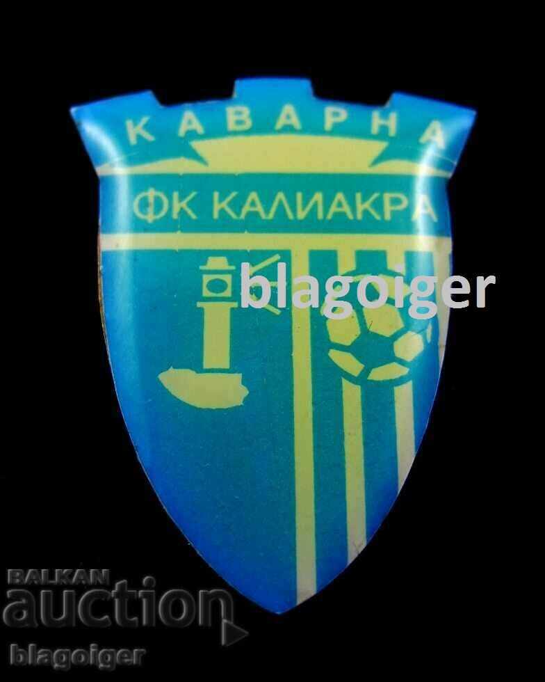 Football-Football badge- FC KALIAKRA Kavarna
