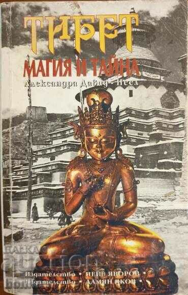 Tibet - magie si mister - Alexandra David-Neel