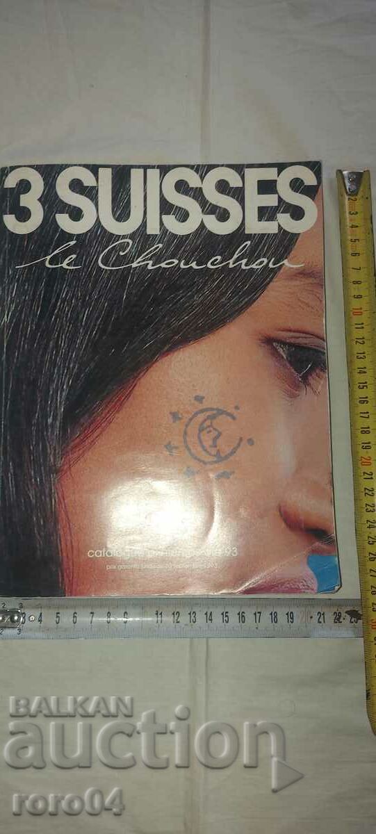 3 SUISSES - CATALOG - 1993 with price 40.00 BGN | € 20.45 3 SUISSES - CATALOG - 1993 with price 40.00 BGN | € 20.45