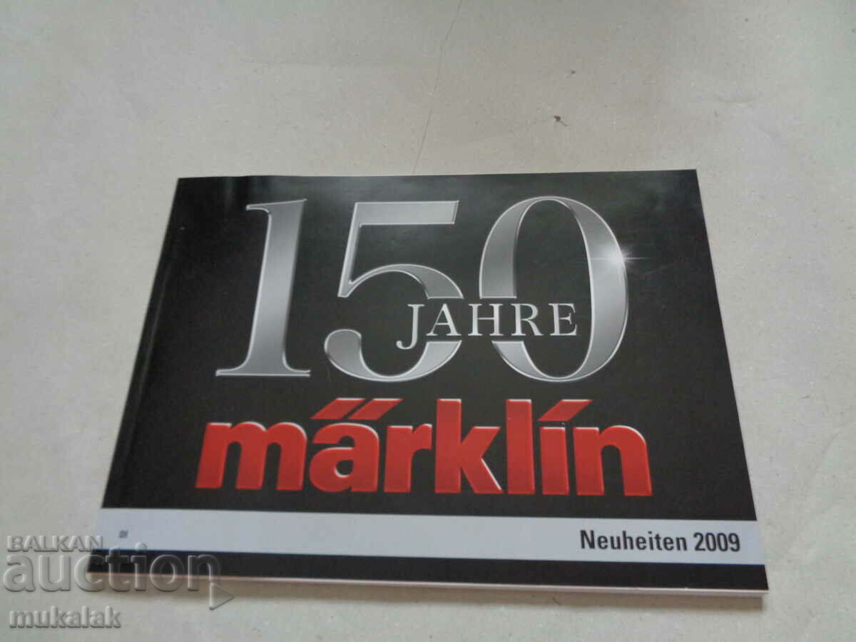 CATALOG MANUAL DE CAI FERATE MARKLIN 2009 TREN