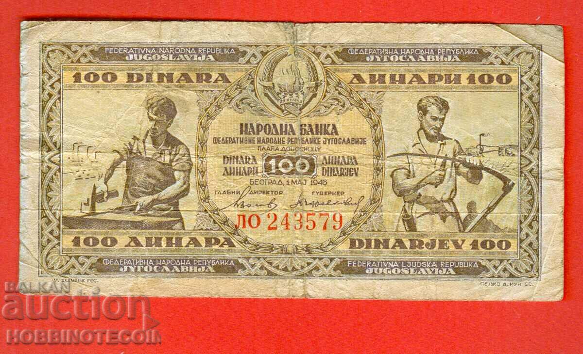 YUGOSLAVIA YUGOSLAVIA 100 Dinars issue - issue 1946 - 1