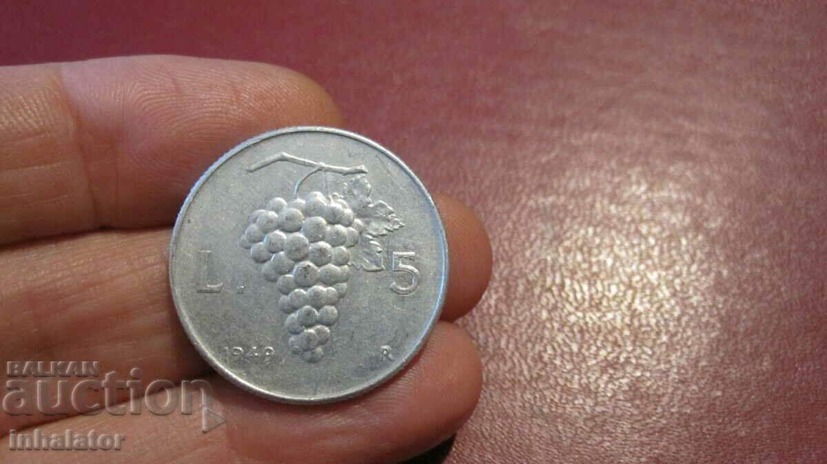 1949 year 5 lira Italy - aluminum