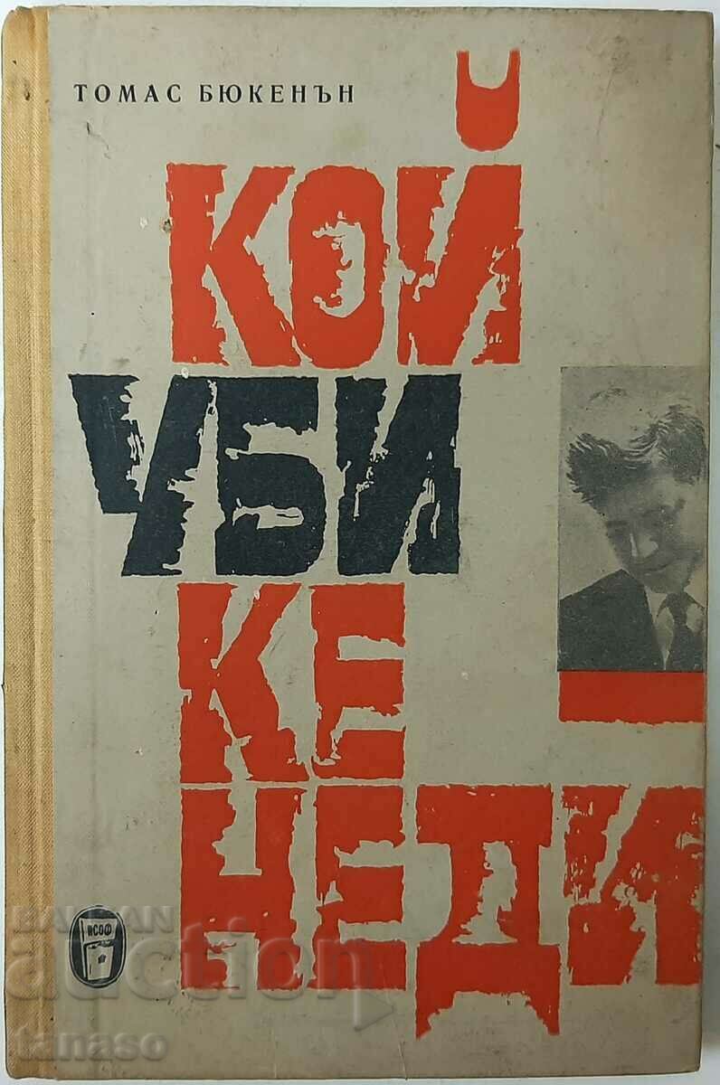 Ποιος σκότωσε τον Κένεντι, Τόμας Μπιούκαναν (1.6.1)