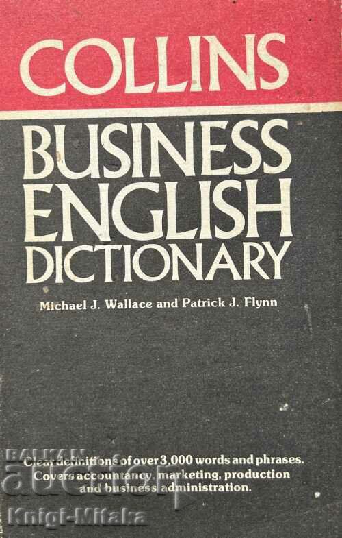 Dicţionar Collins engleză de afaceri - Michael J. Wallace
