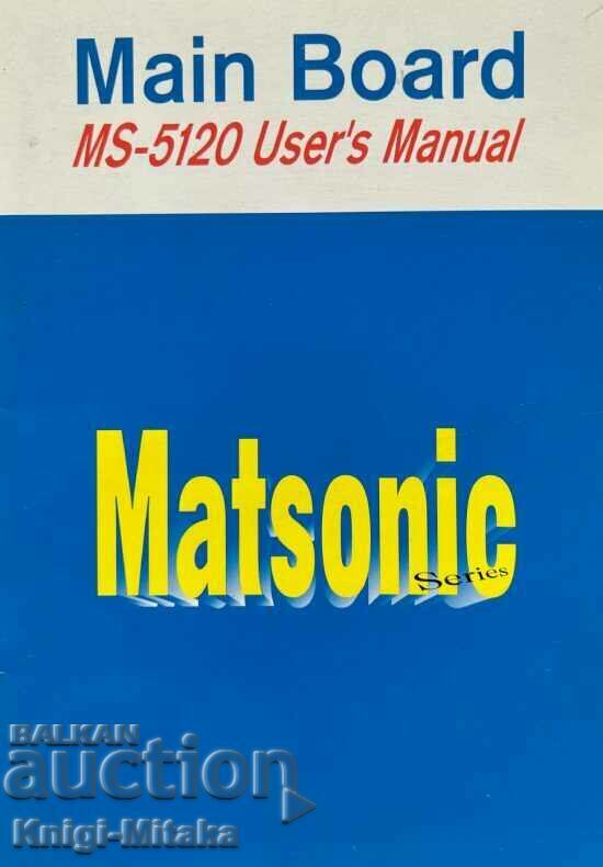 Matsonic: Main board MS-5120 User's Manual