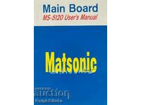 Matsonic: Main board MS-5120 User's Manual