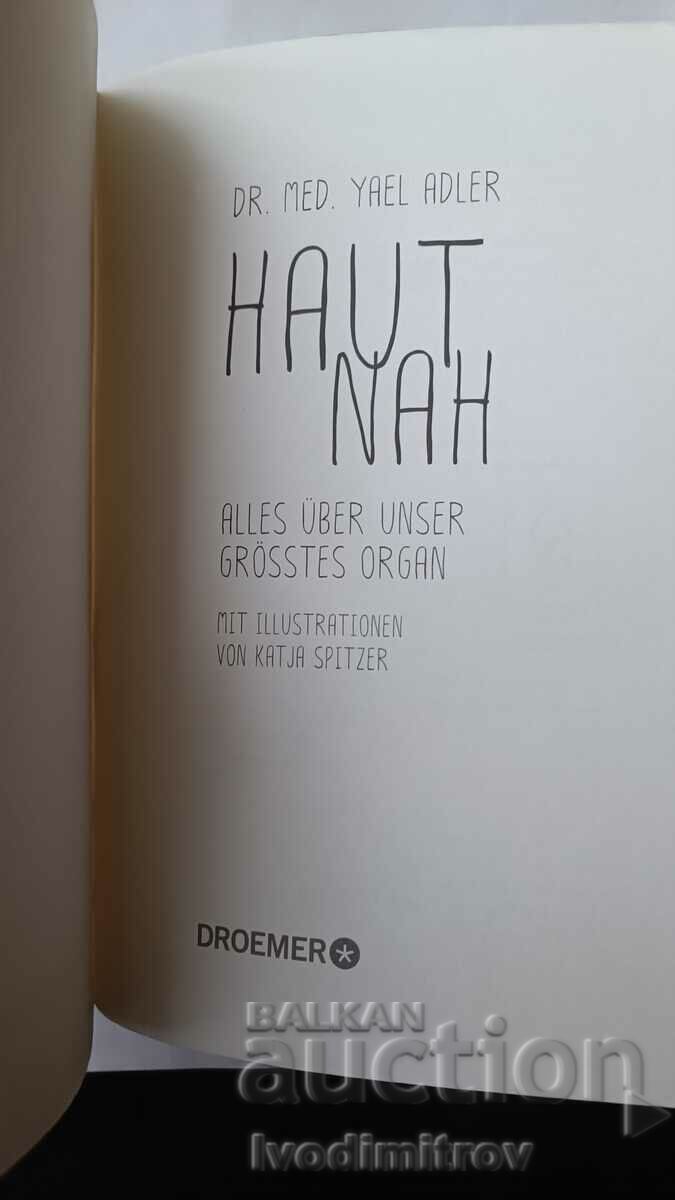 Haut Nah - Dr. Med. Yael Adler 2016 with price 6.45 BGN | € 3.30 Haut Nah - Dr. Med. Yael Adler 2016 with price 6.45 BGN | € 3.30
