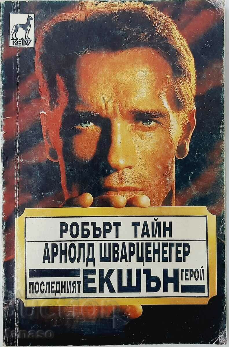 The Last Action Hero Arnold Schwarzenegger, Robert Tyne