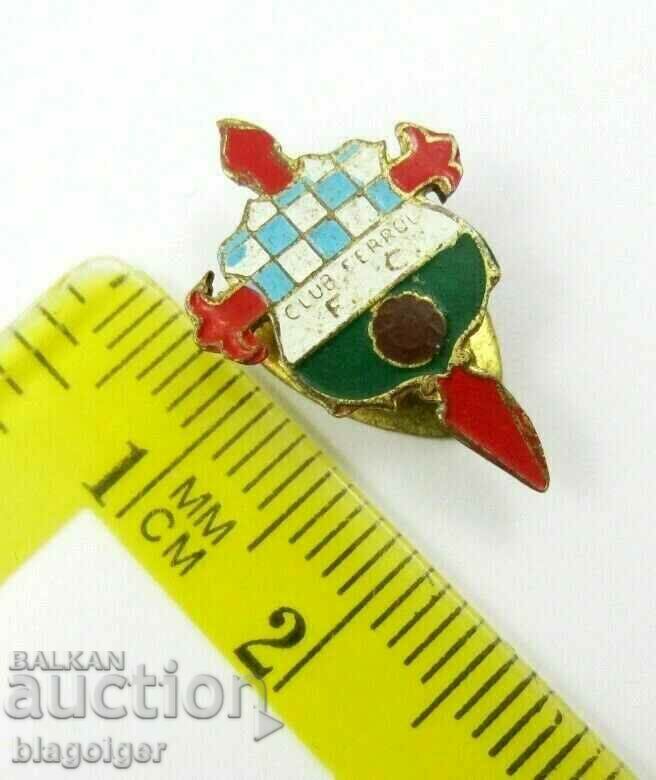 Livrarea Veche Insigna Fotbal-Buttonella-Fotbal Club Ferrol Spania