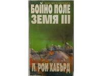 Battlefield Earth. Τόμος 3, L. Ron Hubbard (6.6)
