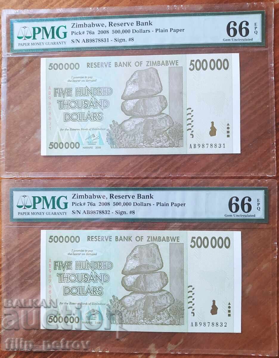 Auction PMG 66 - 2 banknotes with consecutive numbers, Zimbabwe 500000 dollars Auction PMG 66 - 2 banknotes with consecutive numbers, Zimbabwe 500000 dollars
