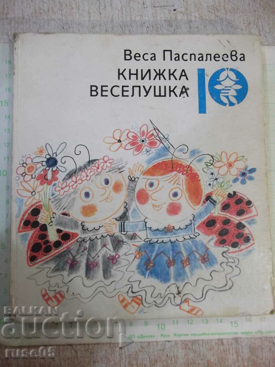 Cartea „Knizhka veselushka - Vesa Paspaleeva” - 120 de pagini.