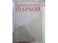 Book "Pharaoh - Boleslav Prus" - 736 pages.