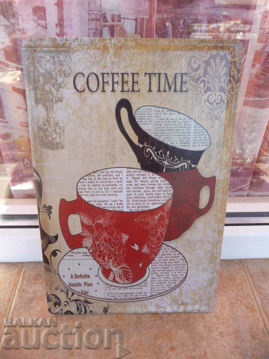 Метална табела Време за кафе Coffee time порцеланови чашки ч