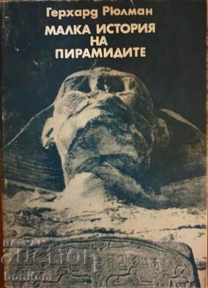 A Little History of the Pyramids - Gerhard Rühlmann A Little History of the Pyramids - Gerhard Rühlmann