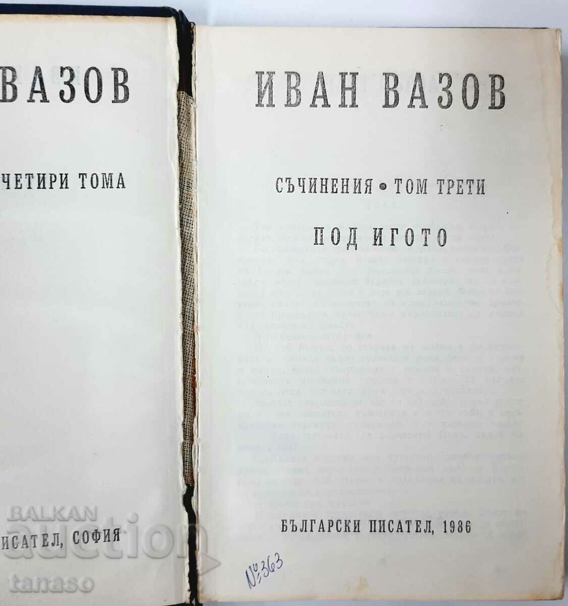 Compositions. Volume 3 Under the yoke, Ivan Vazov(9.6.2) with price 5.00 BGN | € 2.56 Compositions. Volume 3 Under the yoke, Ivan Vazov(9.6.2) with price 5.00 BGN | € 2.56