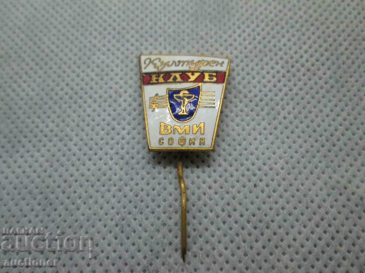 Delivery of OLD RARE SIGN, CULT. CLUB VMI SOFIA BADGE Delivery of OLD RARE SIGN, CULT. CLUB VMI SOFIA BADGE