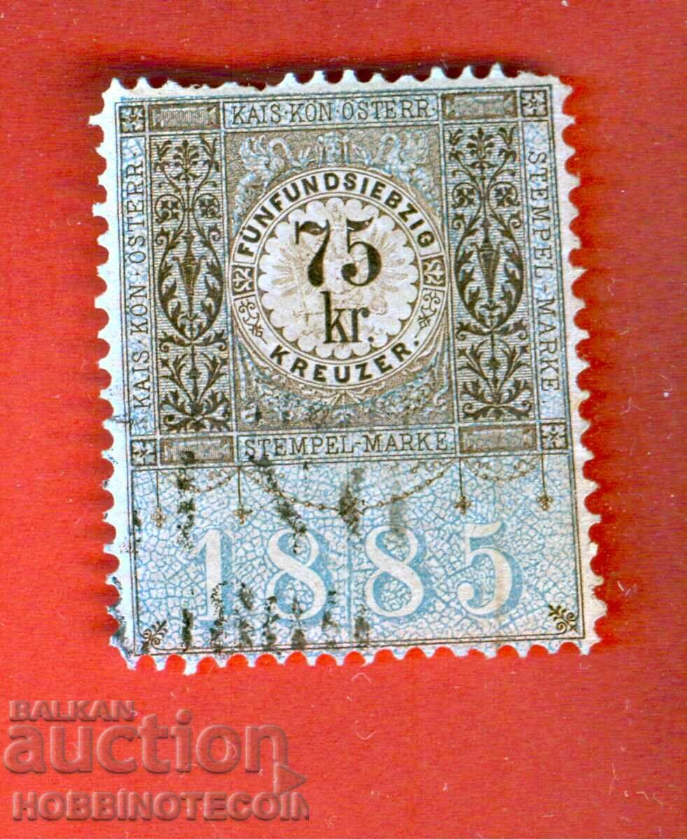 AUSTRIA - TIMBRIE - TIMBLA - 75 Kr - 1885