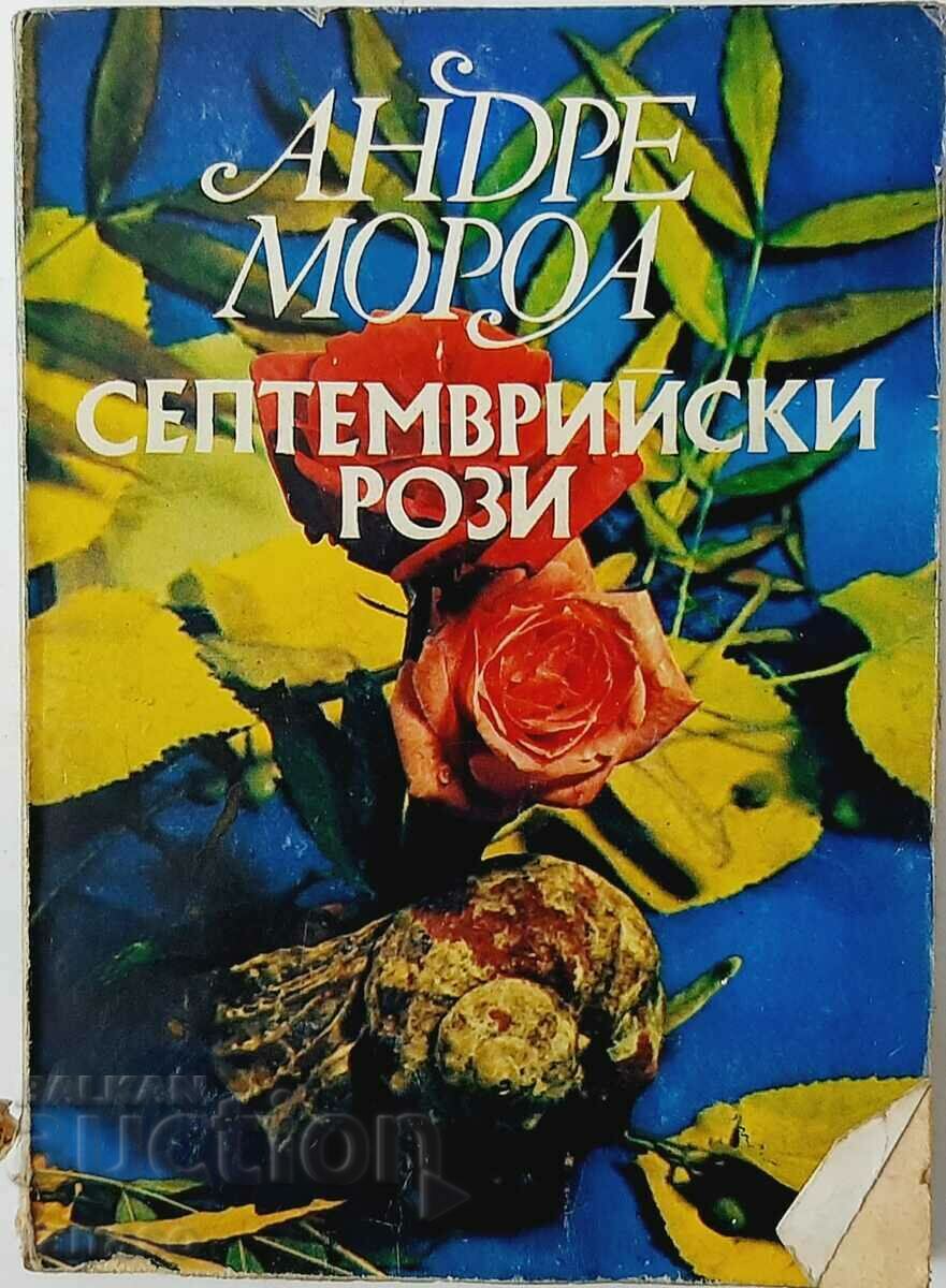 Септемврийски рози, Андре Мороа(8.6)