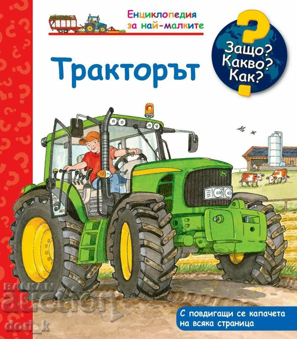 Enciclopedie pentru cei mai mici: Tractorul