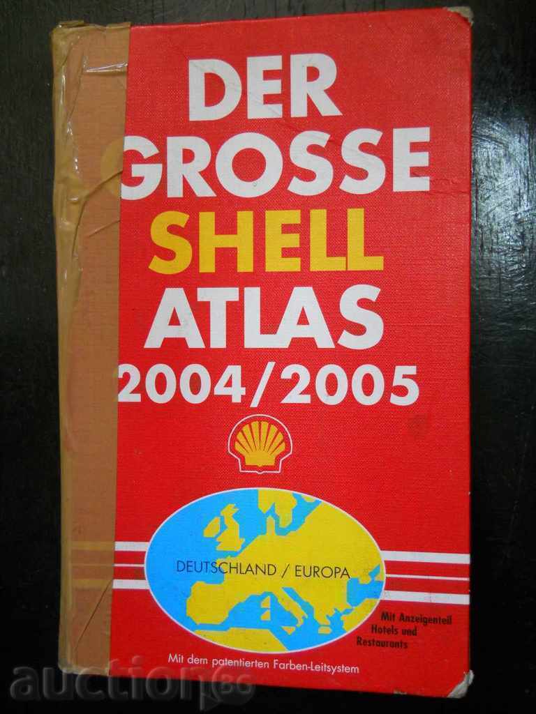 άτλας "Der Grosse Shell Atlas 2004 / 2005"
