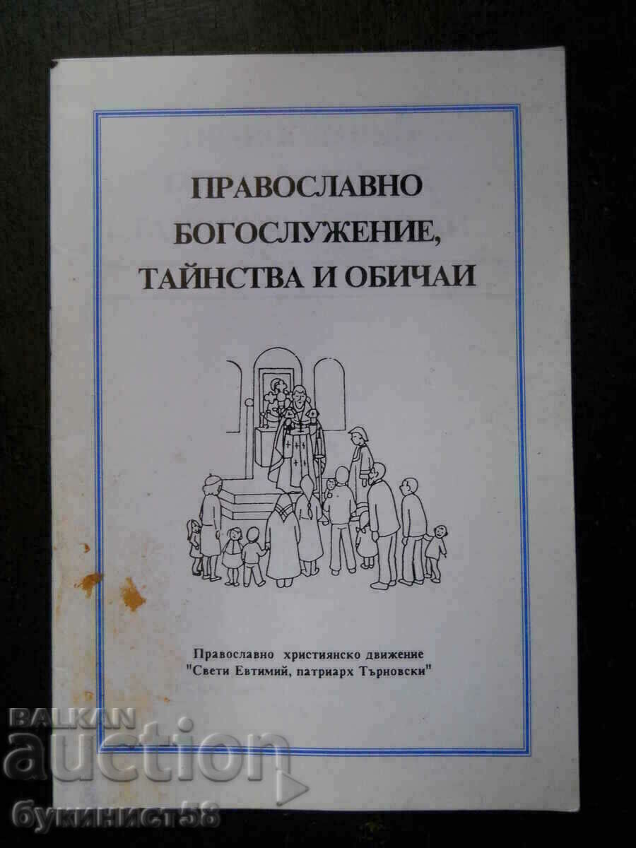 "Orthodox worship, sacraments and customs"