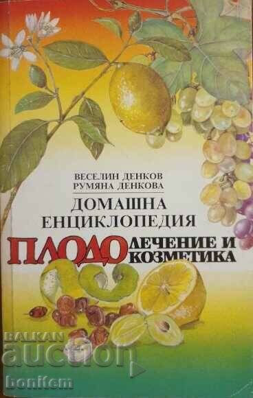 Enciclopedie de acasă: Medicina din fructe și cosmetice din fructe
