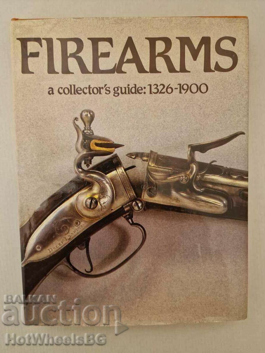 Συλλογή, κατάλογος πυροβόλων όπλων αντίκες 1326-1900