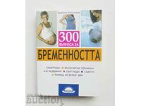 300 Questions About Pregnancy - Brigitte Holzgreve 2009