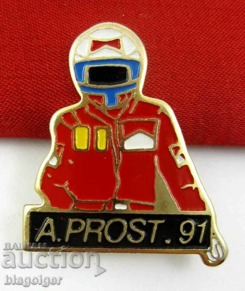 Delivery of FORMULA 1-CAR RACERS-ALEN PROST-TWO BADGES Delivery of FORMULA 1-CAR RACERS-ALEN PROST-TWO BADGES