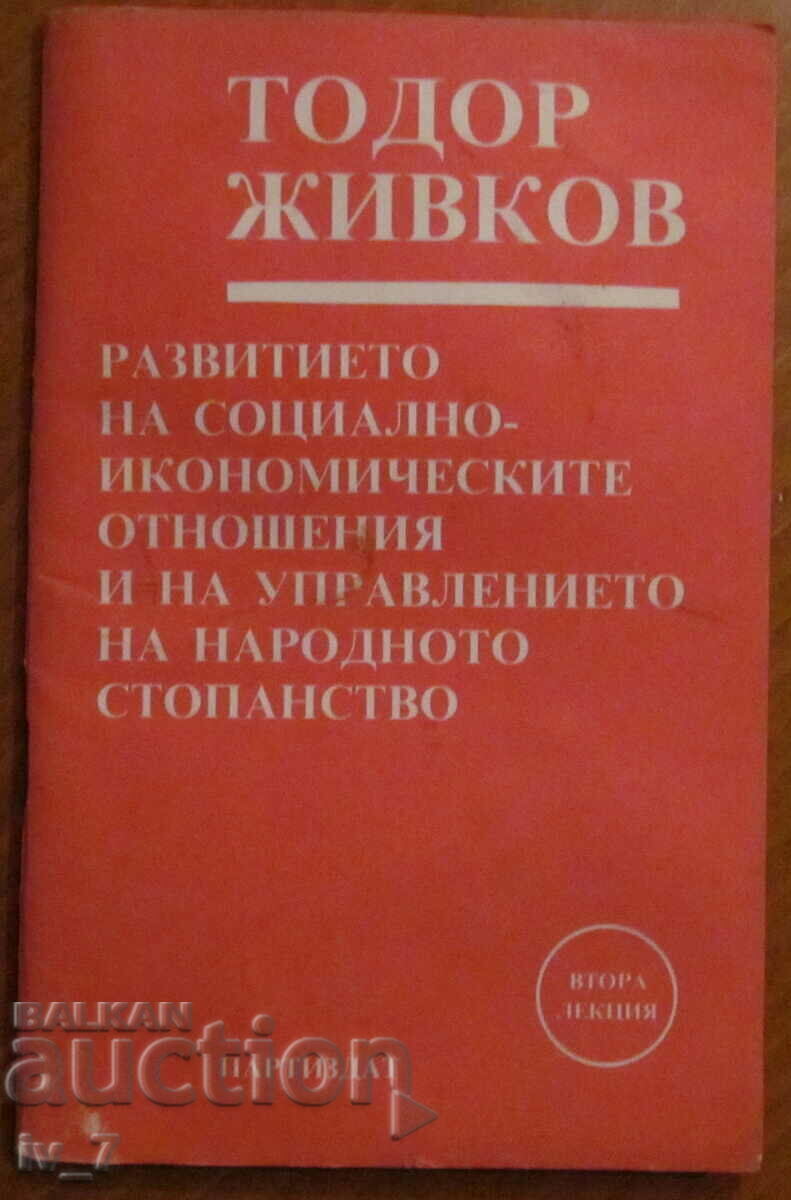 TODOR ZHIVKOV-The development of socio-economic relations and management of NSt