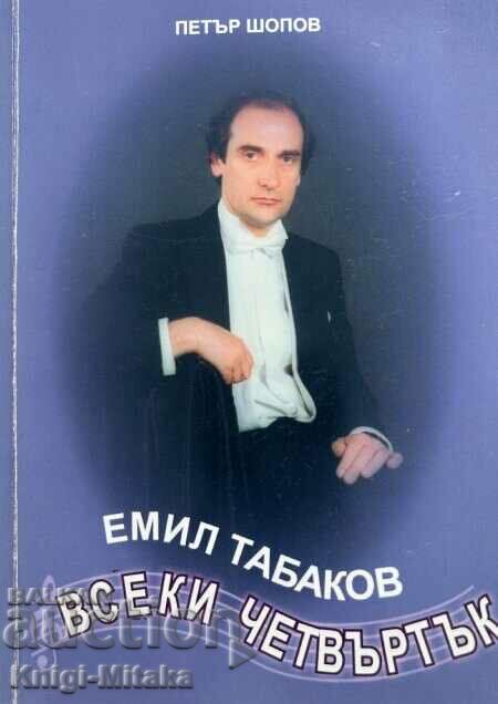 Emil Tabakov: Every Thursday - Petar Shopov