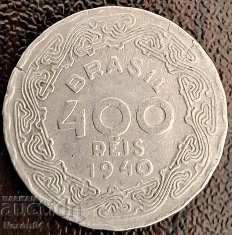 400 reis 1940, Βραζιλία