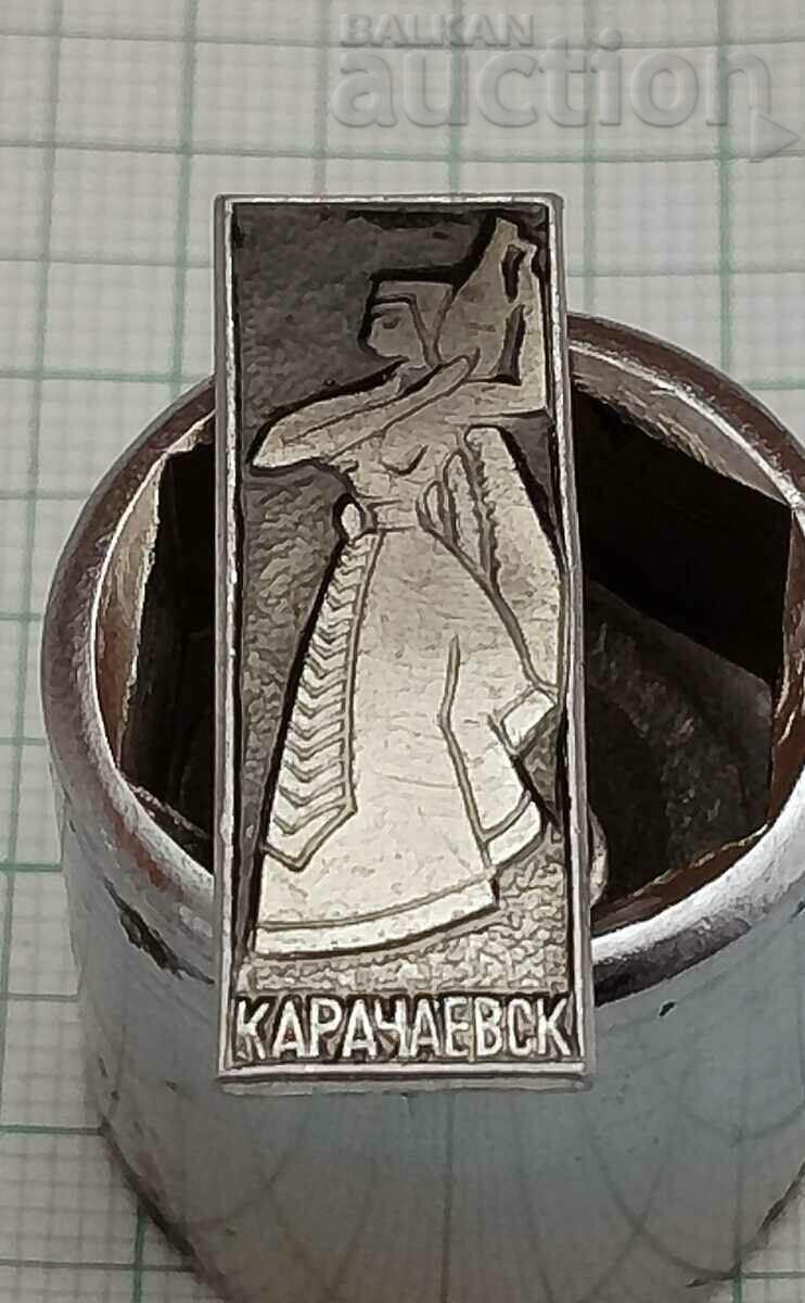 KARACHAEVSK BADGE