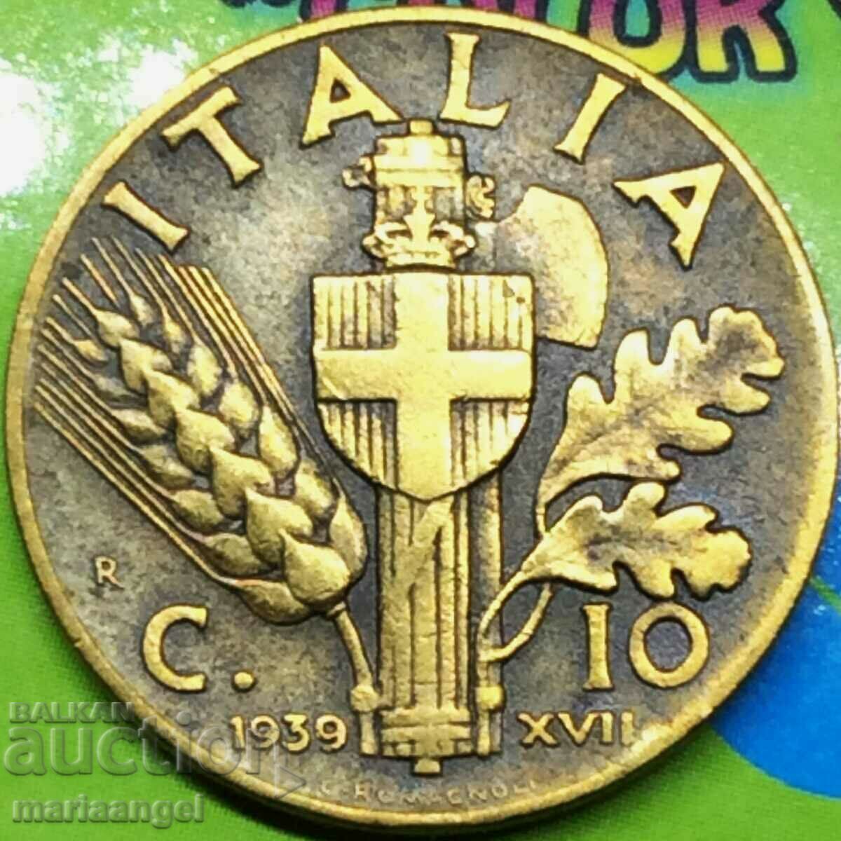10 Centesimi 1939 Ιταλία Φασισμός Βίκτωρ Εμμανουήλ Γ' Χάλκινο