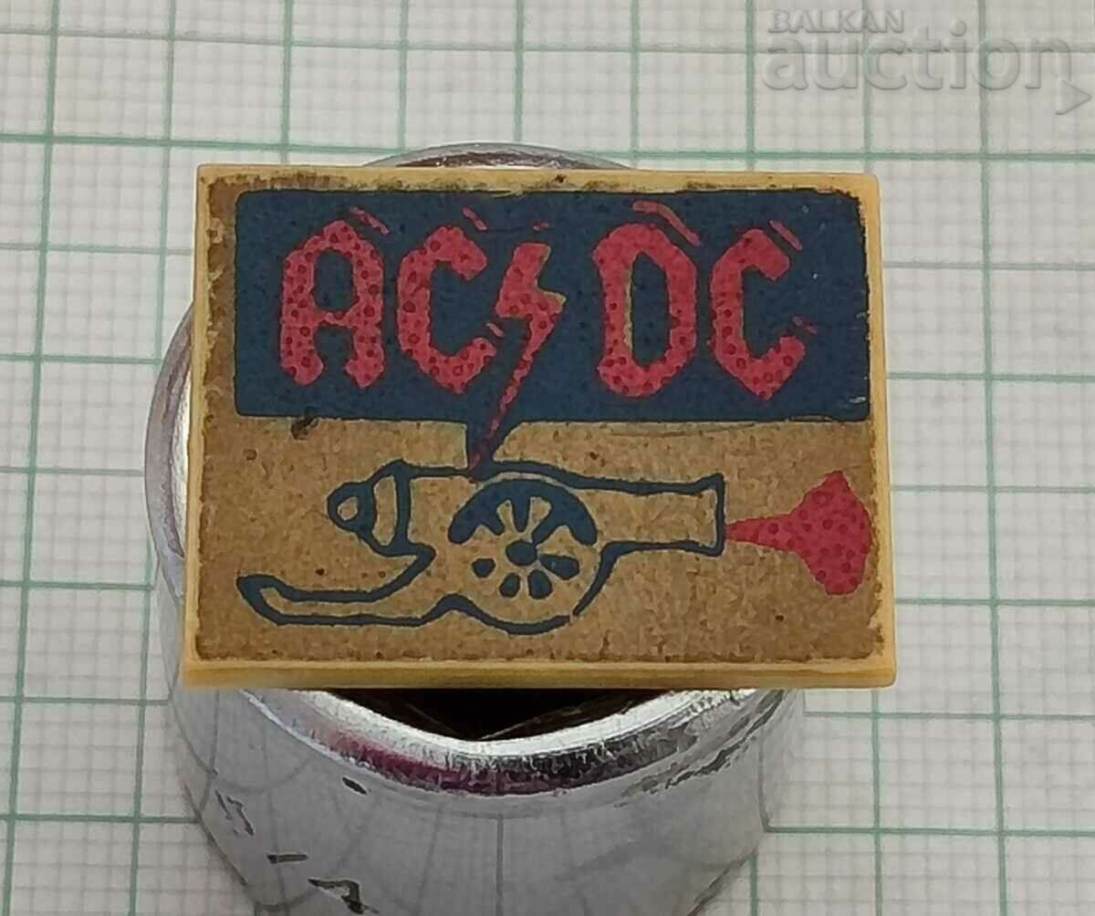 AC/DC METAL ROCK MUSIC BADGE AC/DC METAL ROCK MUSIC BADGE